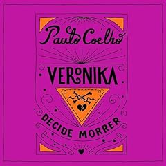 Veronika decide morrer [Veronika Decides to Die] Audiobook By Paulo Coelho cover art