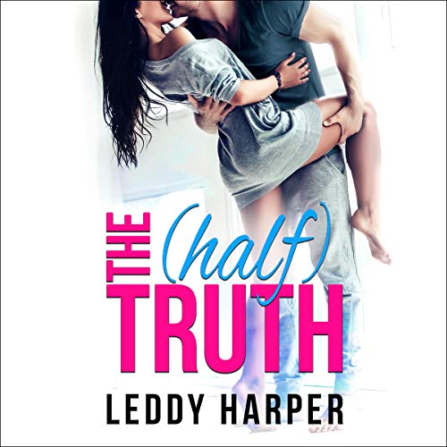 The (Half) Truth Audiolivro Por Leddy Harper capa