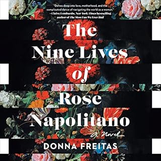 The Nine Lives of Rose Napolitano Audiolibro Por Donna Freitas arte de portada