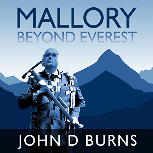 Mallory: Beyond Everest Audiolivro Por John D Burns capa