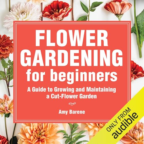 Flower Gardening for Beginners cover art