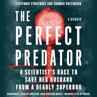 The Perfect Predator Audiobook By Steffanie Strathdee, Thomas Patterson, Teresa Barker - contributor cover art