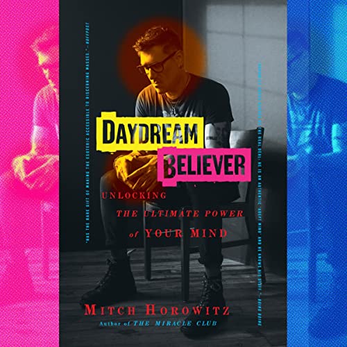 Daydream Believer Audiolibro Por Mitch Horowitz arte de portada