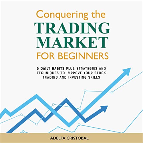 Conquering the Trading Market for Beginners cover art