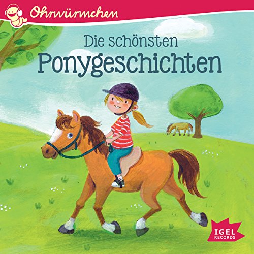 Die schönsten Ponygeschichten Audiobook By Brigitte Kolloch, Ursel Scheffler, Maren von Klitzing cover art