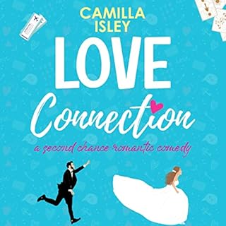 Love Connection Audiobook By Camilla Isley cover art