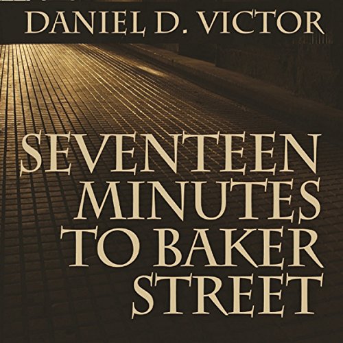 Page de couverture de Seventeen Minutes to Baker Street