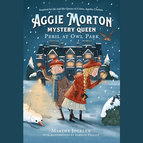 Aggie Morton, Mystery Queen: Peril at Owl Park Audiolibro Por Marthe Jocelyn arte de portada