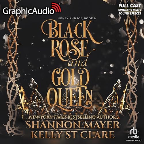 『Black Rose and Gold Queen (Dramatized Adaptation)』のカバーアート