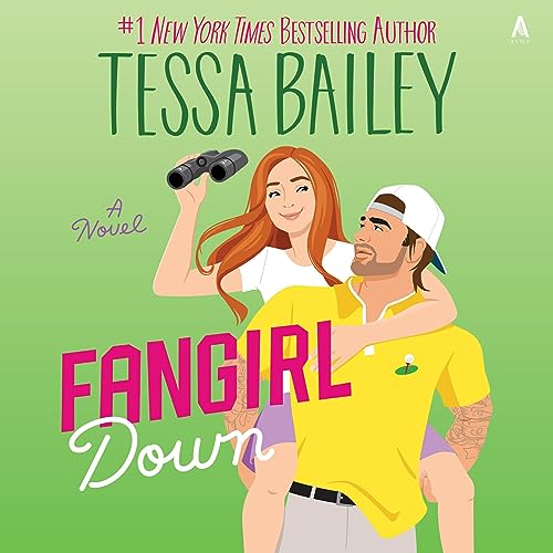 Fangirl Down Audiolibro Por Tessa Bailey arte de portada