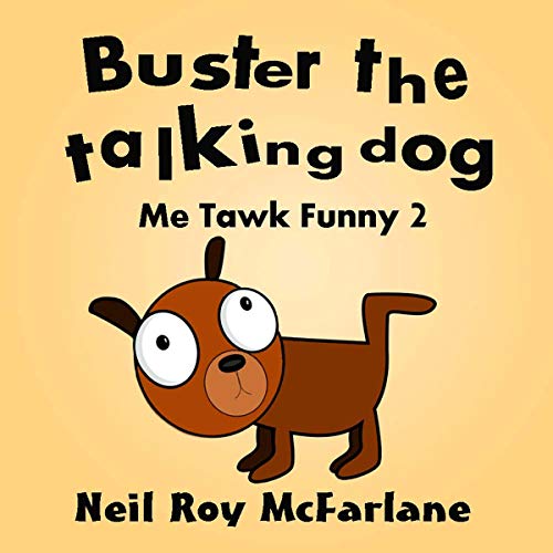 Buster the Talking Dog Audiobook By Neil Roy McFarlane cover art