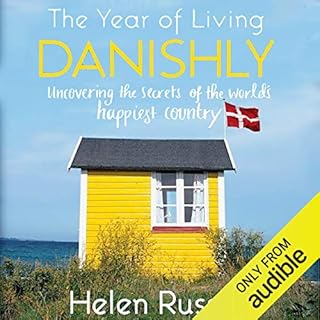 The Year of Living Danishly Audiolibro Por Helen Russell arte de portada