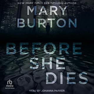 Before She Dies Audiobook By Mary Burton cover art