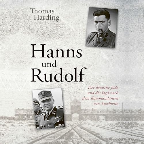 Hanns und Rudolf Audiobook By Thomas Harding cover art