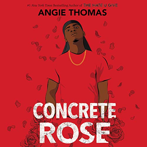 Concrete Rose Audiobook By Angie Thomas cover art