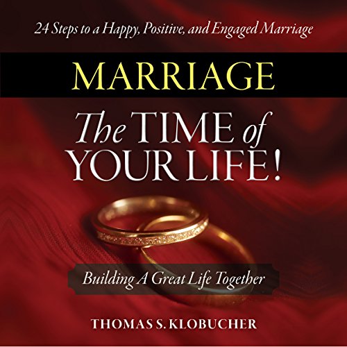 Marriage - The Time of Your Life! cover art