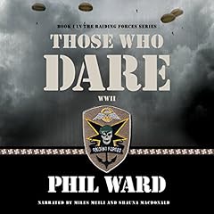 Those Who Dare Audiolibro Por Phil Ward arte de portada