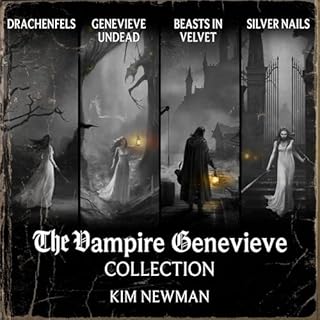 The Vampire Genevieve Collection Audiobook By Kim Newman cover art