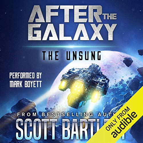 After the Galaxy: The Unsung Audiolivro Por Scott Bartlett capa