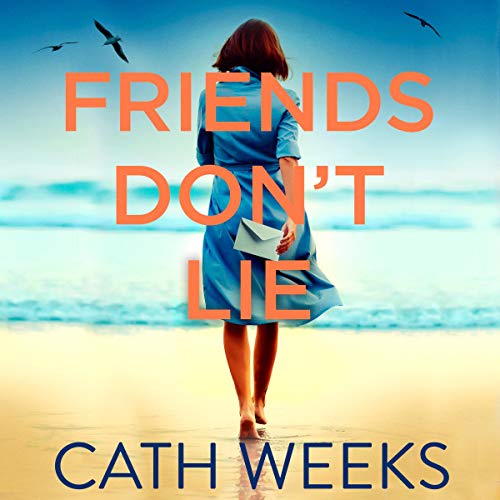 Friends Don't Lie Audiolivro Por Cath Weeks capa