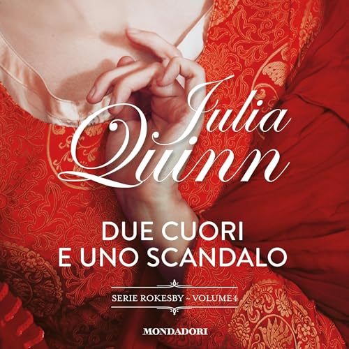 Due cuori e uno scandalo Audiolivro Por Julia Quinn capa