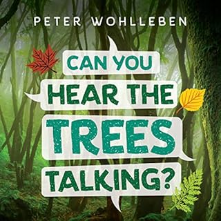 Can You Hear the Trees Talking? Audiolibro Por Peter Wohlleben arte de portada