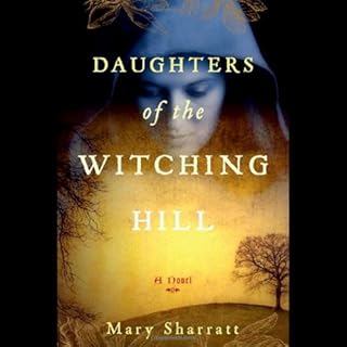 Daughters of the Witching Hill Audiolibro Por Mary Sharratt arte de portada