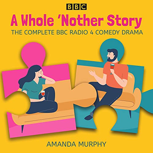 A Whole 'Nother Story: Complete Series 1-3 Audiolibro Por Amanda Murphy arte de portada