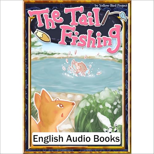 [124巻] The Tail Fishing（しっぽのつり・英語版） cover art