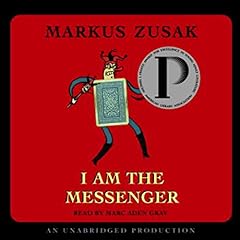 I Am the Messenger Audiobook By Markus Zusak cover art