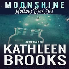 Moonshine Hollow Box Set Audiobook By Kathleen Brooks cover art