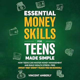 Essential Money Skills for Teens Made Simple cover art