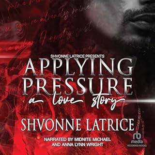 Applying Pressure Audiobook By Shvonne Latrice cover art