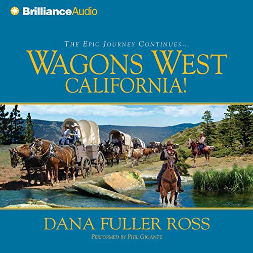 Wagons West California! cover art