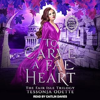 To Carve a Fae Heart Audiolibro Por Tessonja Odette arte de portada