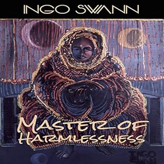 Master of Harmlessness Audiobook By Ingo Swann cover art