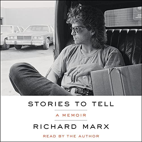 Stories to Tell Audiobook By Richard Marx cover art