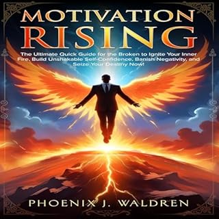 Motivation Rising Audiolibro Por Phoenix J. Waldren arte de portada