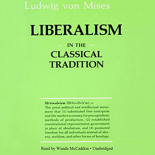 Liberalism Audiobook By Ludwig von Mises cover art