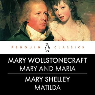 Mary and Maria, Matilda Audiolibro Por Mary Shelley, Mary Wollstonecraft arte de portada