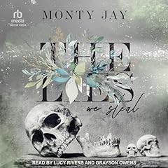 The Lies We Steal Audiolibro Por Monty Jay arte de portada