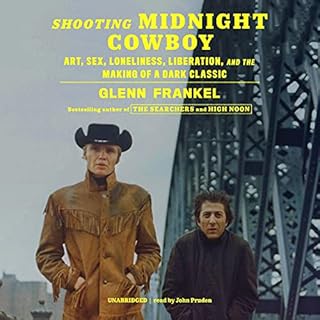 Shooting Midnight Cowboy Audiobook By Glenn Frankel cover art