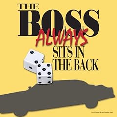 The Boss Always Sits in the Back cover art