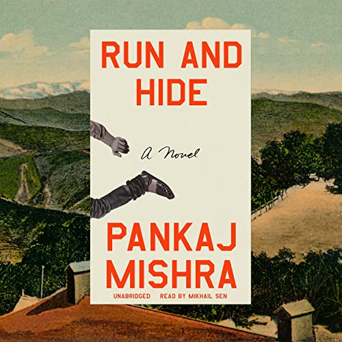 Run and Hide Audiobook By Pankaj Mishra cover art