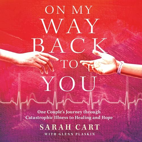 On My Way Back to You Audiobook By Sarah Cart cover art