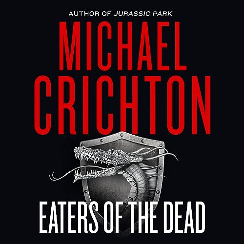 Eaters of the Dead Audiobook By Michael Crichton cover art