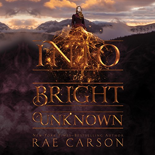 Into the Bright Unknown Audiolibro Por Rae Carson arte de portada