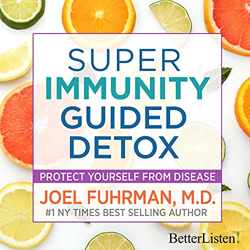 Page de couverture de Super Immunity Guided Detox with Dr. Joel Fuhrman