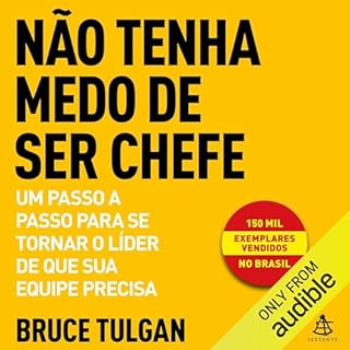 Não tenha medo de ser chefe Audiobook By Bruce Tulgan cover art