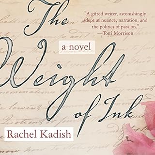 The Weight of Ink Audiobook By Rachel Kadish cover art